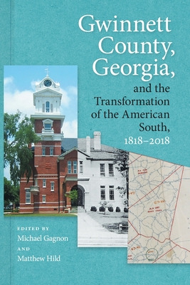 Libro Gwinnett County, Georgia, And The Transformation Of...