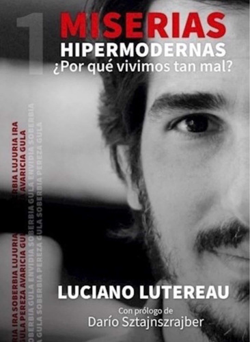 Imagen 1 de 1 de Miserias Hipermodernas - Luciano Lutereau