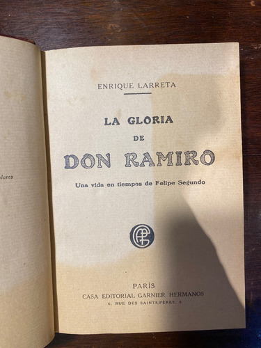 La Gloria De Don Ramiro   / Enrique Larreta   A7