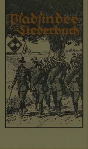 Pfadfinder-liederbuch, De Maximilian Bayer., Vol. 1. Editorial Springer-verlag Berlin And Heidelberg Gmbh & Co. Kg, Tapa Blanda En Alemán