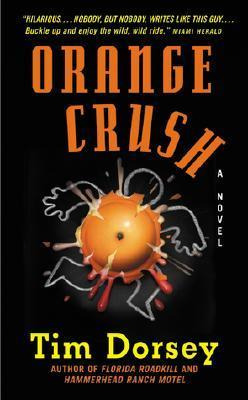 Libro Orange Crush - Tim Dorsey