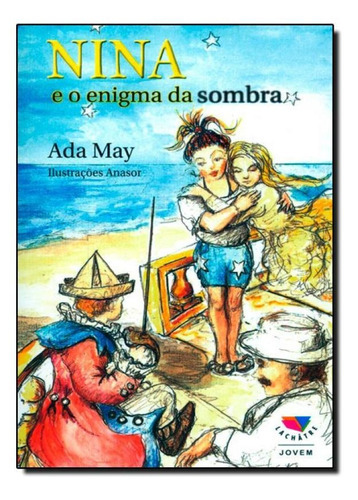 Nina E O Enigma Da Sombra, De Ada May. Editora Lachatre, Capa Mole Em Português