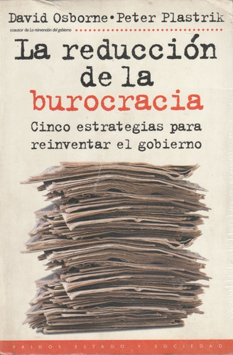 La Reducción De La Burocracia David Osborne Yf