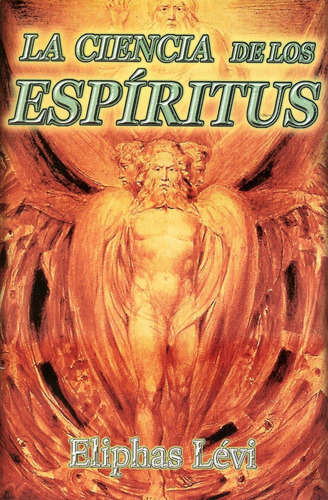 Libro: La Ciencia De Los Espiritus (spanish Edition)