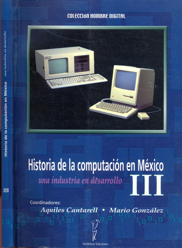 Historia De La Computación En México 3 | Hombre Digital