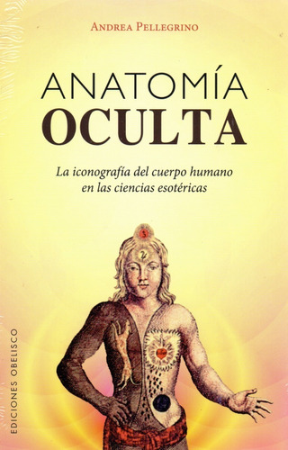 Anatomía Oculta - La Iconografía Del Cuerpo Humano