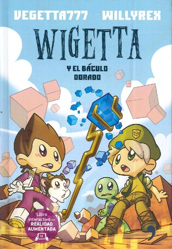 Libro Wigetta Y El Báculo Dorado De Vegetta777 Willyrex