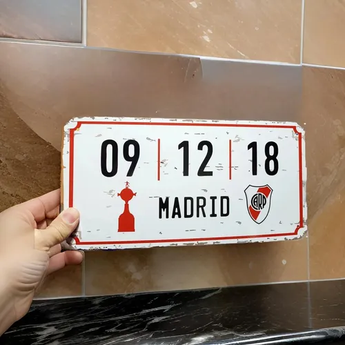 Cartel Chapa River Plate 09-12-18 Madrid Copa Libertadores