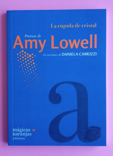 La Cúpula De Cristal - Amy Lowell