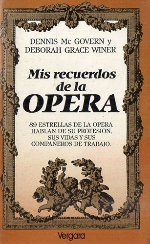 Mc Govern Winer  Mis Recuerdos De La Opera 