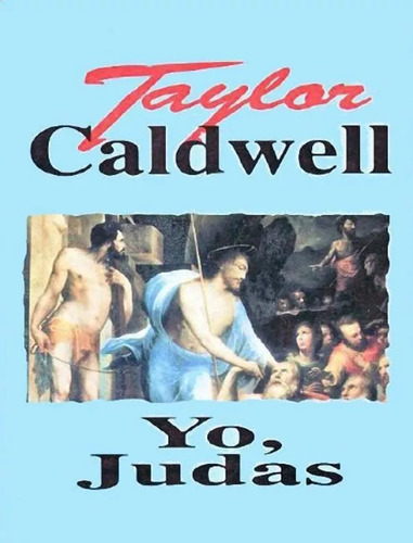 Yo, Judas - Taylor Caldwell - Kit Imprimible