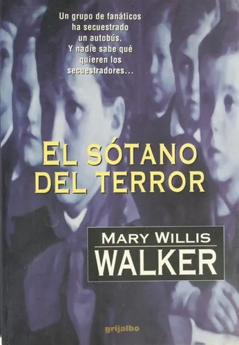Mary Wiilis Walker: El Sótano Del Terror