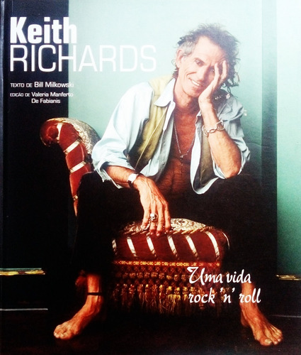Keith Richards - Uma Vida Rock And Roll (biografia) (Usado)