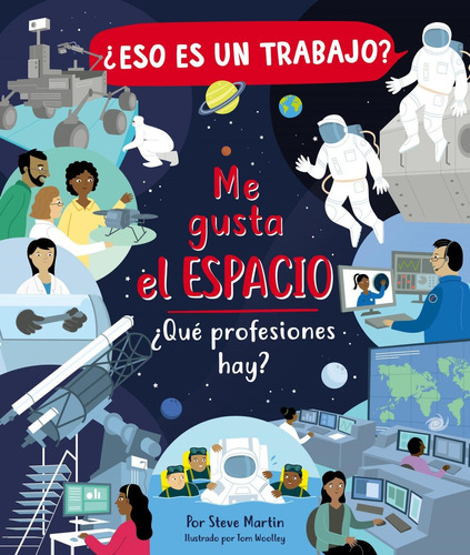 Libro: Eso Es Un Trabajo Me Gusta El Espacio. Vv.aa.. Edebe