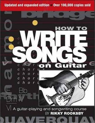 Libro How To Write Songs On Guitar : A Guitar-playing And...