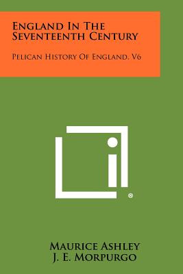 Libro England In The Seventeenth Century: Pelican History...