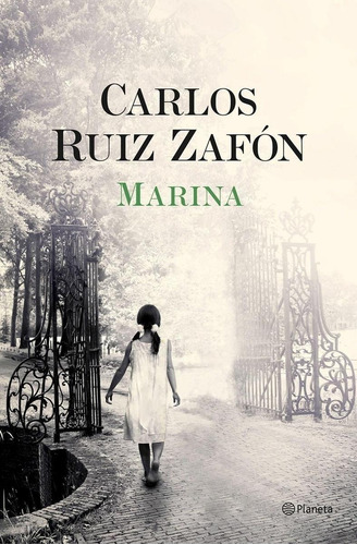 Libro: Marina. Ruiz Zafon, Carlos. Planeta