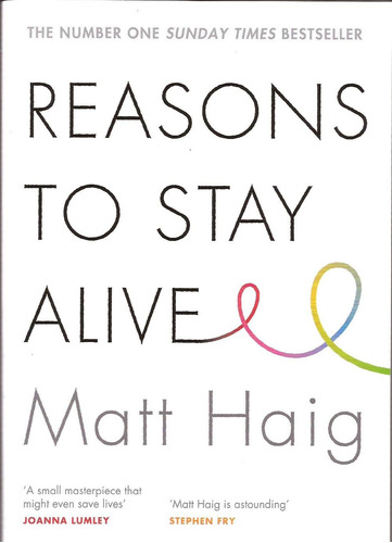 Reasons To Stay Alive - Canongate