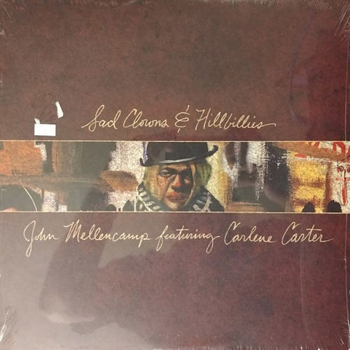 Sad Clows & Hillbillies - Mellencamp John (vinilo)