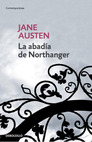 La abadia de Northanger: La abadia de northanger, de Jane Austen. Serie 9588820576, vol. 1. Editorial Penguin Random House, tapa blanda, edición 2014 en español, 2014