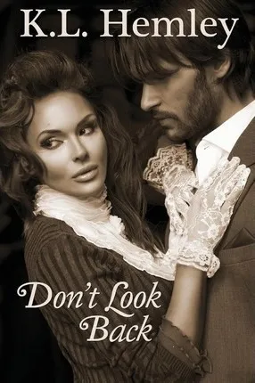 Don't Look Back (fortune Out West Series - Book Two) - K ...