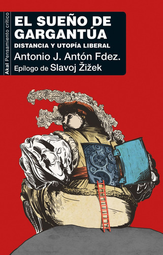 Sueño De Gargantua - Antonio José Antón Fernández