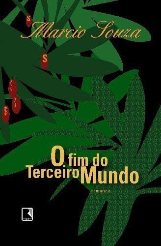 Fim Do Terceiro Mundo, O, De Souza, Márcio. Editora Record, Capa Mole Em Português, 7