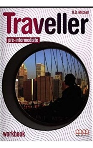 Traveller Pre-Intermediate - Workbook, de MITCHELL, H.Q.. Editorial Mm Publications, tapa blanda en inglés internacional, 2009