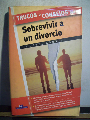 Adp Trucos Y Consejos Para Sobrevivir A Un Divorcio Agusti