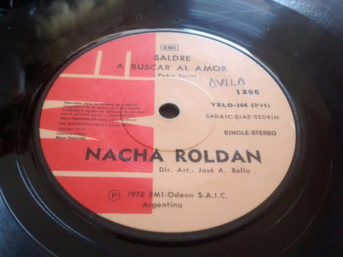 Vinilo Single  - Nacha Roldan - Quiero Empezar El Olvi( P27