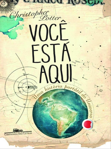 Você Está Aqui, De Potter, Christopher. Editora Companhia Das Letras, Capa Mole, Edição 1ª Edição - 2010 Em Português