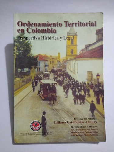 Ordenamiento Territorial En Colombia : Perspectiva Histórica