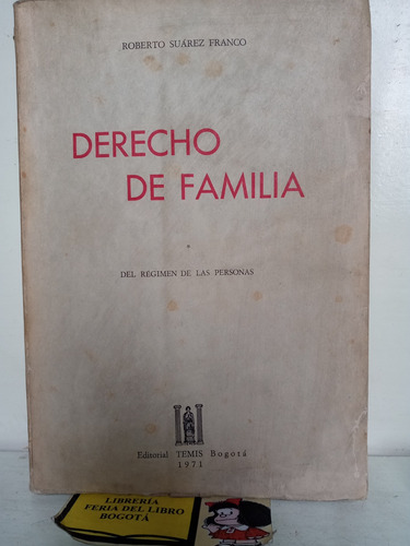 Derecho De Familia - Roberto Suárez Franco.