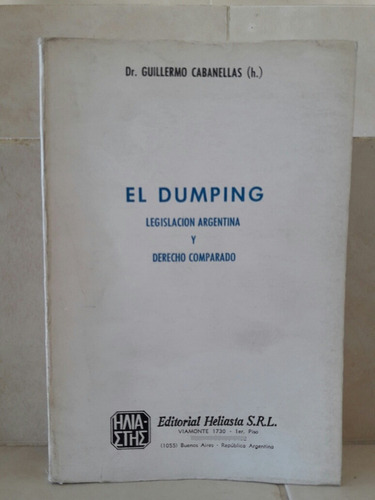 Dumping Derecho Argentino Y Comparado. Cabanellas (h)