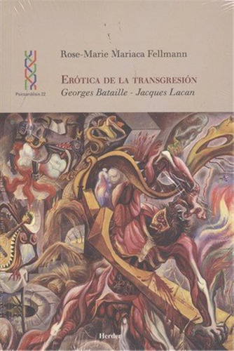 Erotica De La Transgresion - Mariaca Fellmann,rose Marie