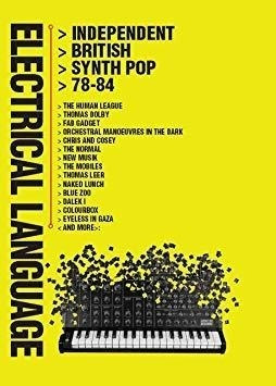 Electrical Language Independent British Synth Pop Electrical