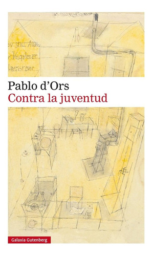 Contra La Juventud - Pablo D´ors