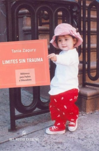 Limites Sin Trauma.. - Tania Zagury