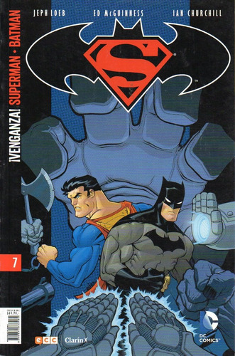 Batman Vs Superman Nro. 7  / Dc Comics / Ecc / Clarin