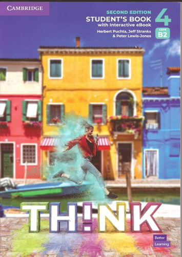 Think  Level 4 -    Student's Book With Interactive Ebook  *