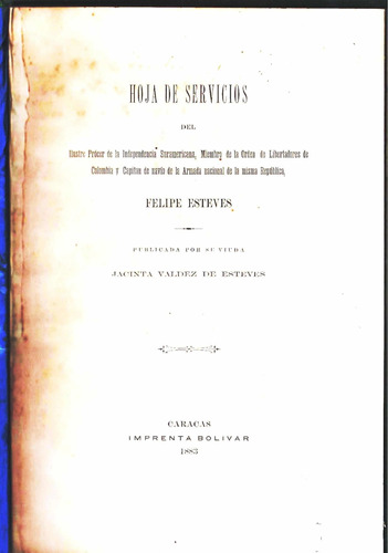 Hoja De Servicios Del Ilustre Felipe Estevez Ccs 1883