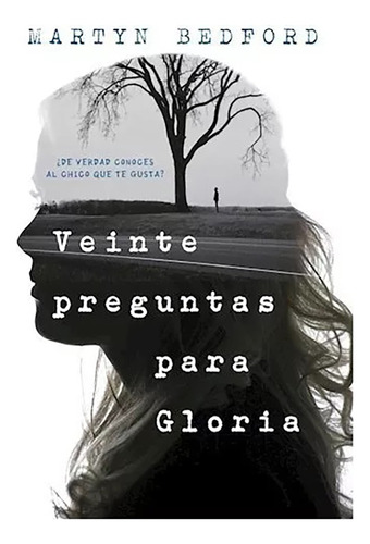 Veinte Preguntas Para Gloria - Bedford Martyn - #l