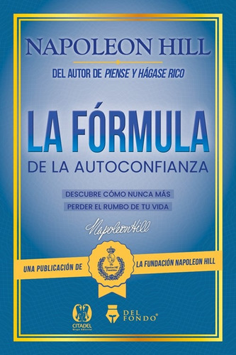 Formula Autoconfianza - Napoleon Hill - Del Fondo - Libro