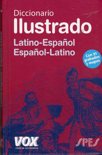 Diccionario Ilustrado Latino - Español / Vox