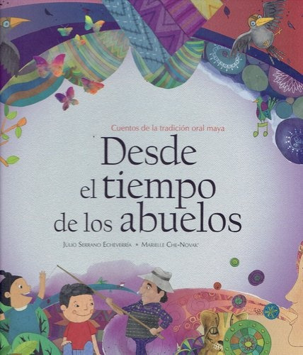 Desde El Tiempo De Los Abuelos - Serrano, Julio / Che-novak,