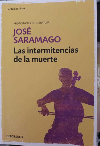 Las Intermitencias De La Muerte Jose Saramago