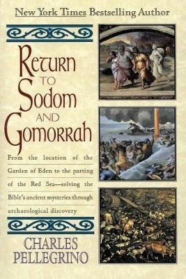 Return To Sodom And Gommorah - Charles Pellegrino