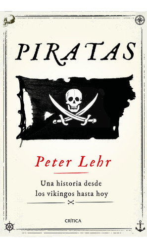Piratas, de Peter Lehr. Serie 9584298751, vol. 1. Editorial Grupo Planeta, tapa blanda, edición 2021 en español, 2021