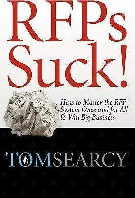 Libro Rfps Suck! How To Master The Rfp System Once And Fo...