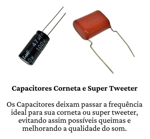 Imagem 4 de 8 de 4 Capacitor Corneta 47x100 + 2 Capacitor Sup Tweeter 2m2x250